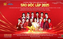 "Sao Độc lập 2025" – Bản hùng ca từ lịch sử đến khát vọng Việt Nam hùng cường