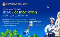 Phát động chiến dịch "Triệu cột mốc xanh" gây quỹ trồng cây phủ xanh đặc khu Trường Sa
