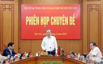 Xử lý triệt để điểm nghẽn thể chế, pháp luật