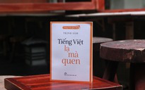 Khám phá tâm thức người Việt qua ngôn ngữ