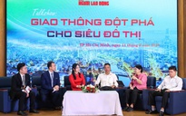 Talk show "Giao thông đột phá cho siêu đô thị"