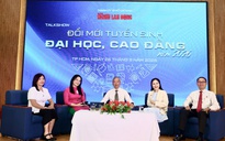Mong mỏi Bộ GD-ĐT sớm ban hành quy chế tuyển sinh ĐH 2026