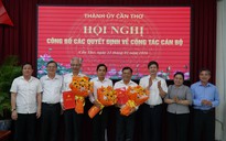 Thành ủy Cần Thơ trao 3 quyết định nhân sự quan trọng