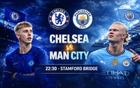 Chelsea - Man City và áp lực phải thắng