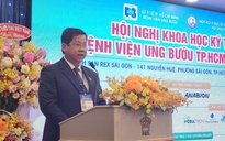Tử vong do ung thư ở Việt Nam cao vì phát hiện bệnh muộn
