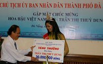 Hoa hậu Trần Thị Thùy Dung được thưởng 30 triệu đồng