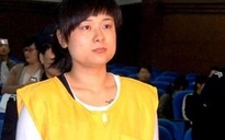 Trung Quốc xử tử nữ doanh nhân hàng đầu