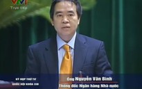 Thống đốc Nguyễn Văn Bình: "Không lý do gì bình ổn giá vàng!"