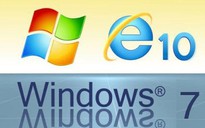 Microsoft hoàn tất phiên bản IE10 cho Windows 7