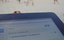 Đà Nẵng phủ sóng Wi-Fi: Người mừng, kẻ lo