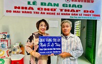 NSND Lệ Thủy bàn giao 2 căn nhà "Mai Vàng tri ân" tại Đồng Tháp