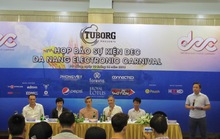 Háo hức chờ đợi lễ hội nhạc điện tử đầu tiên ở Đà Nẵng