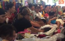 Kinh hoàng cảnh khách hàng giành giật quần áo ở chợ Philippines