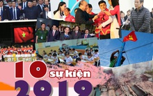 [eMagazine] 10 sự kiện NÓNG trong năm 2019