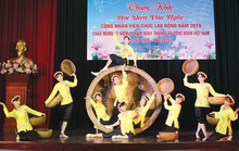 HÀ NỘI: Hội diễn văn nghệ mừng ngày thành lập Công đoàn Việt Nam