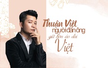 [eMagazine] - Thuận Việt: Người đàn ông giữ hồn áo dài Việt