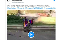 Azerbaijan phản ứng về video lính làm nhục và hành quyết tù binh Armenia