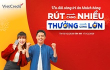 Chủ thẻ VietCredit hưởng nhiều ưu đãi khi rút tiền chi tiêu vào dịp cuối năm
