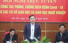 Giám đốc Sở GD-ĐT Hà Nội: Học sinh đi học trở lại ngày 2-3 tới nếu không có gì thay đổi