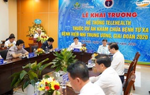 Khám, chữa bệnh từ xa về đích trước hạn