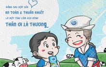 Đằng sau mỗi hộp sữa an toàn là một tình cảm gia đình thân ơi là thương