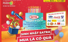 Hệ thống bán lẻ Satra tổ chức chương trình khuyến mại “Sinh nhật Satra - Mua là có quà”