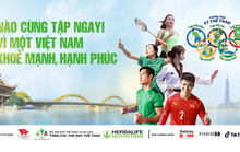 Herbalife Việt Nam đồng hành cùng Tổng cục Thể dục Thể thao trong dự án mới