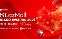 Lazada công bố giải thưởng Lazmall Brand Awards 2021
