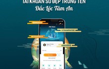 Ngân hàng Việt Nam đầu tiên cung cấp tên định danh tự chọn trong số tài khoản