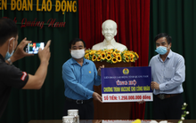 LĐLĐ Quảng Nam ủng hộ Chương trình Vắc-xin cho công nhân 1,25 tỉ đồng