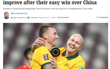 Báo chí Úc nói gì trước trận chạm trán tuyển Việt Nam?