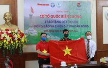 Trao tặng 10.000 lá cờ Tổ quốc cho đồng bào, chiến sĩ tỉnh Đắk Nông