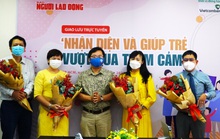 Giao lưu trực tuyến Nhận diện và giúp trẻ vượt qua trầm cảm