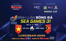 Bình luận bóng đá SEA Games 31: Quyết thắng U23 Timor Leste, chủ nhà giành vé