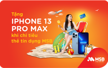 Chào hè rực rỡ, ưu đãi hết cỡ cùng thẻ tín dụng MSB