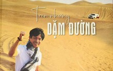 Ghé thăm 40 quốc gia, vùng lãnh thổ qua lời kể của nhà báo Nguyễn Đức Liên