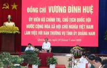 Chủ tịch Quốc hội: Quảng Nam phải kiên quyết xử lý dự án treo, chậm tiến độ