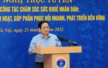 Thủ tướng Phạm Minh Chính: Sớm hoàn thành việc tính đúng, tính đủ giá dịch vụ y tế