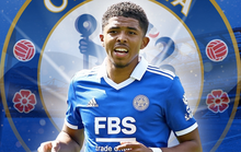 Chelsea tung bom tấn Wesley Fofana, phá kỷ lục chuyển nhượng thế giới
