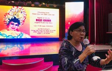 Chia sẻ “rút ruột” của NSƯT Ngọc Khanh