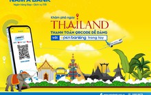 Du khách Việt sang Thái Lan dễ dàng thanh toán bằng mã QR