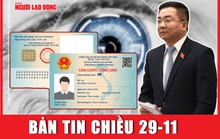 BẢN TIN CHIỀU 29-11: Những điểm mới về thẻ căn cước | Vợ quan chức Ukraine bị đầu độc