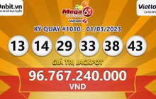 Hai vé số Vietlott cùng trúng giải Jackpot hơn 96,7 tỉ đồng