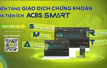 Ra mắt giao dịch trực tuyến ACBS SMART