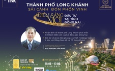 Long Khánh - Điểm sáng đầu tư bất động sản mới tại Đồng Nai