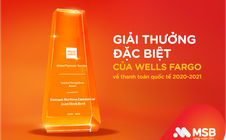 MSB nhận giải thưởng đặc biệt về thanh toán quốc tế từ Wells Fargo