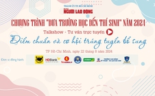 VIDEO: "Điểm chuẩn và cơ hội trúng tuyển bổ sung"