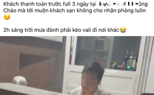 Cô gái trẻ tố khách sạn "bùng" phòng dù đã thanh toán đủ tiền