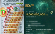 Xổ số miền Nam: Trúng đặc biệt 16,2 tỉ đồng, người đàn ông nhận chuyển khoản 4 lần trong đêm