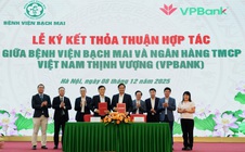 VPBank tài trợ 40 tỉ đồng cho Bệnh viện Bạch Mai, lan tỏa giá trị nhân văn